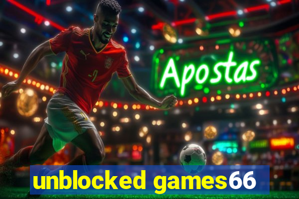 unblocked games66